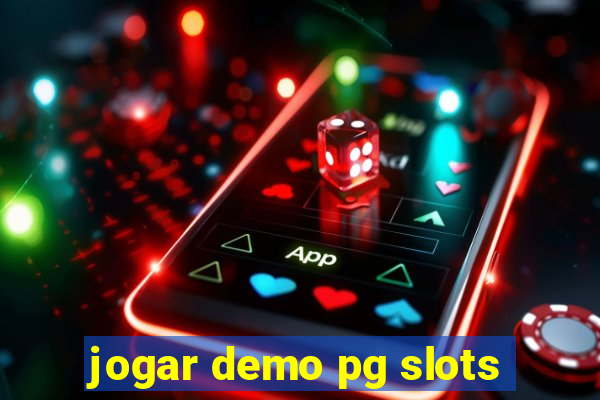 jogar demo pg slots