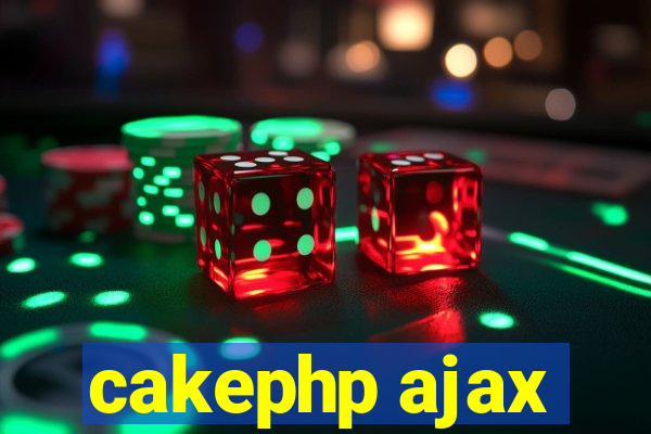 cakephp ajax