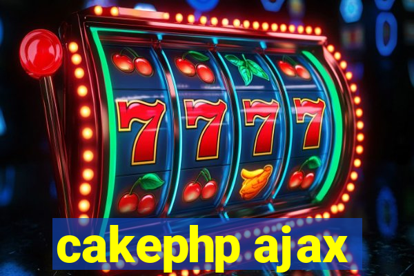 cakephp ajax