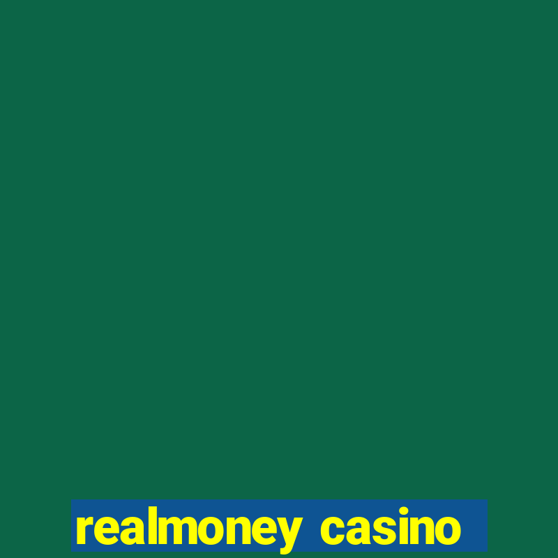 realmoney casino