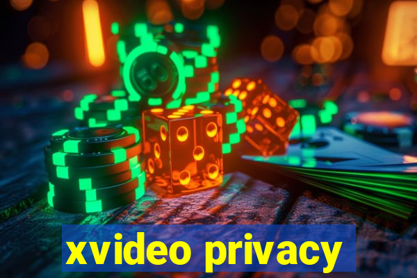 xvideo privacy