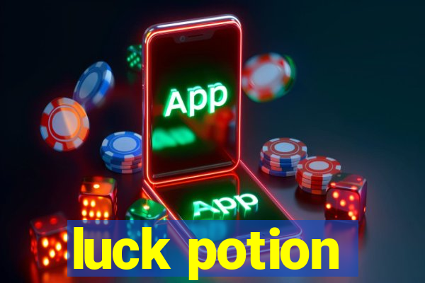 luck potion