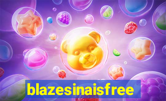 blazesinaisfree