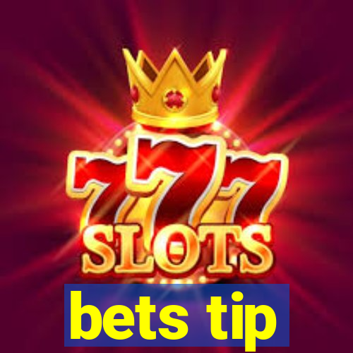 bets tip