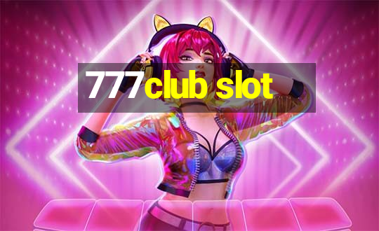 777club slot