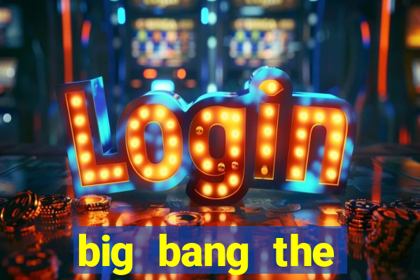 big bang the universe slot