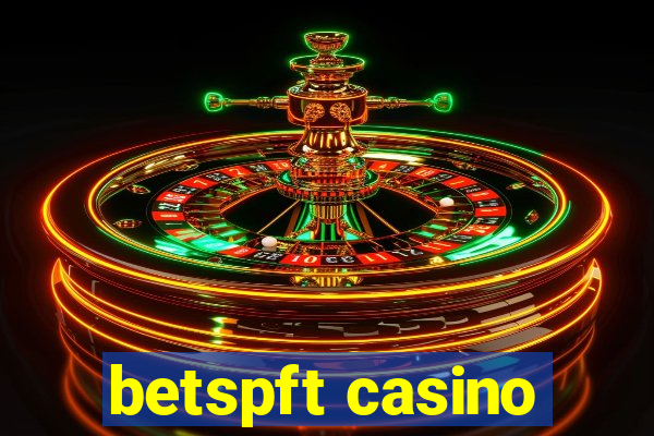 betspft casino