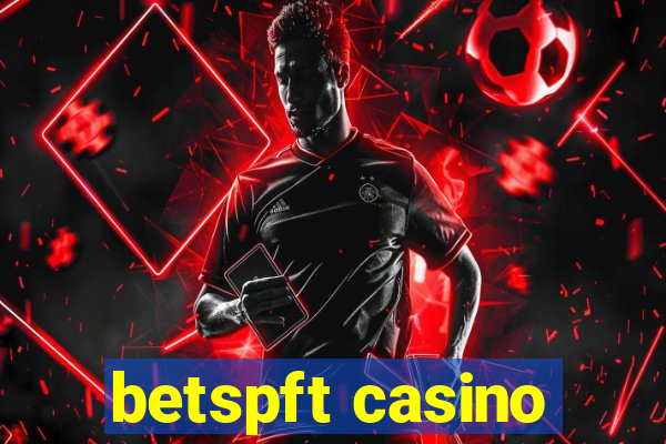 betspft casino