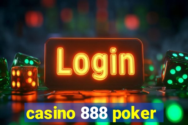 casino 888 poker