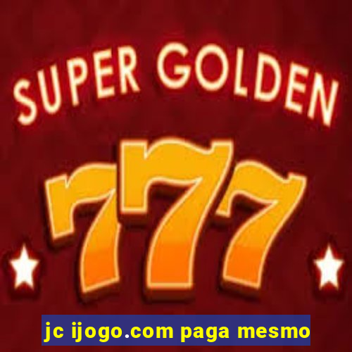 jc ijogo.com paga mesmo