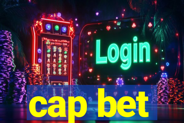 cap bet