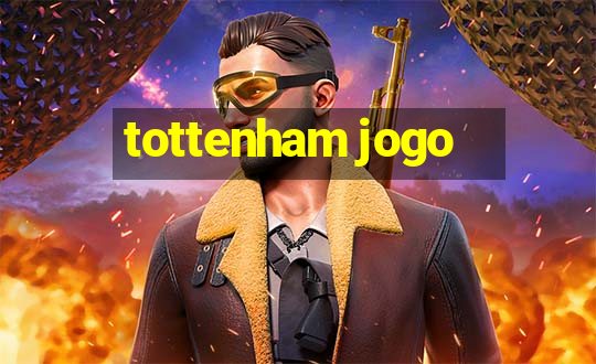 tottenham jogo