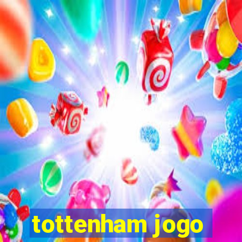 tottenham jogo