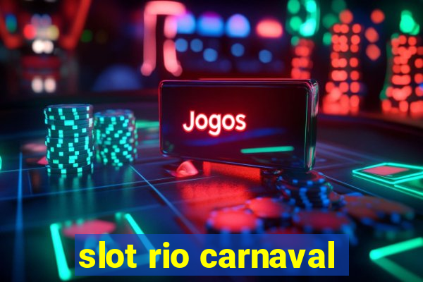 slot rio carnaval