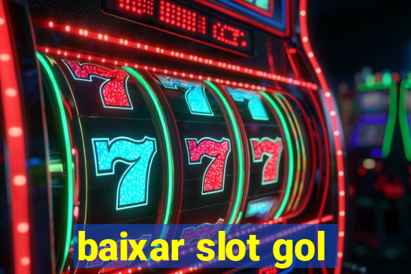 baixar slot gol