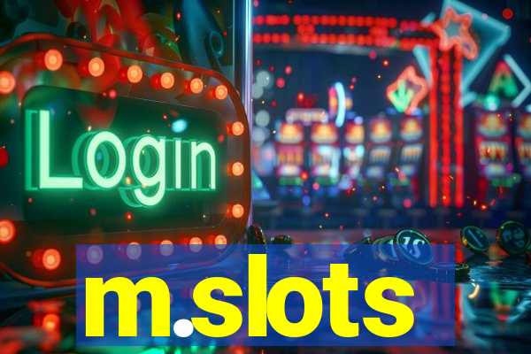 m.slots