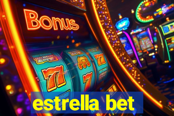 estrella bet