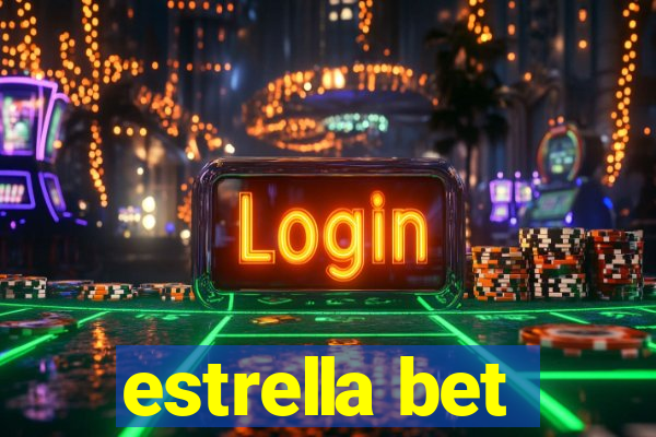 estrella bet