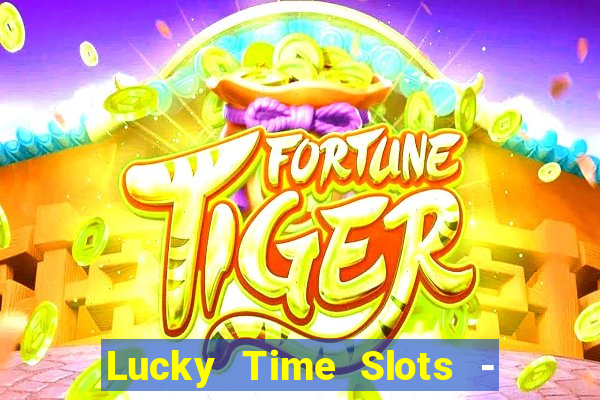 Lucky Time Slots - Casino 777