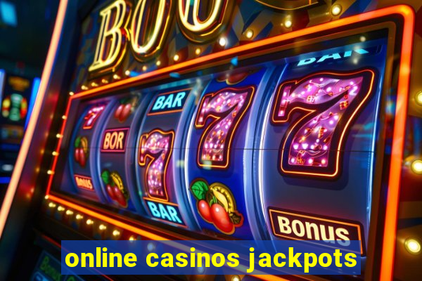 online casinos jackpots