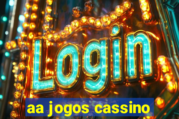 aa jogos cassino