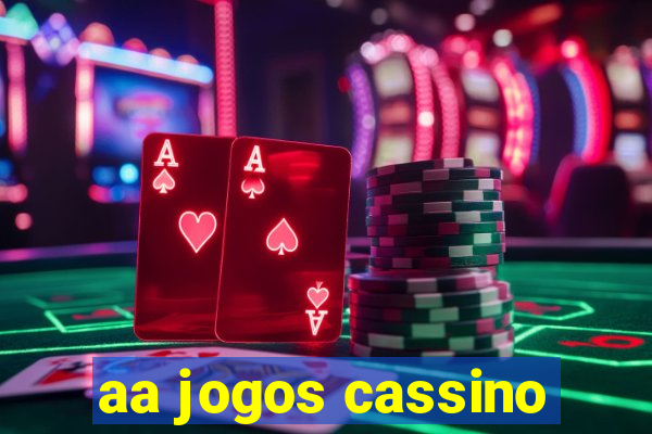 aa jogos cassino