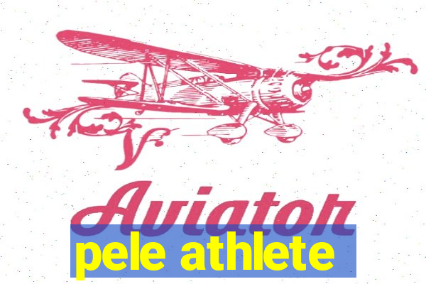 pele athlete