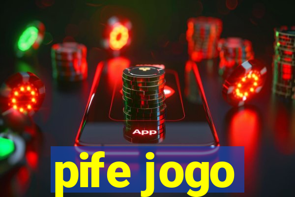 pife jogo