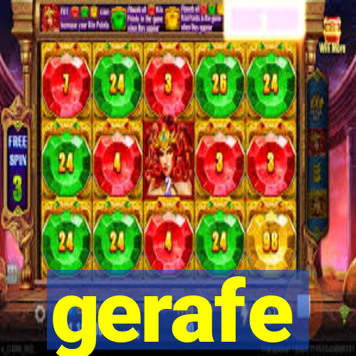 gerafe