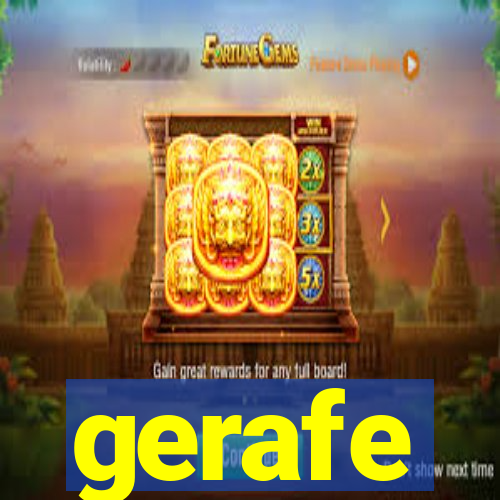 gerafe