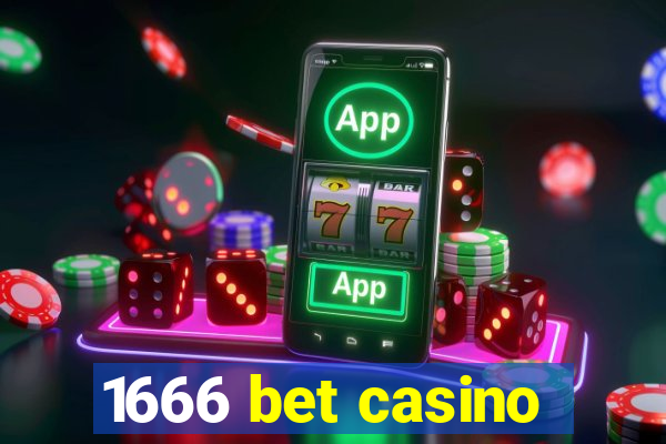 1666 bet casino