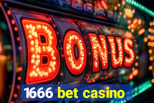 1666 bet casino