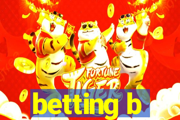 betting b