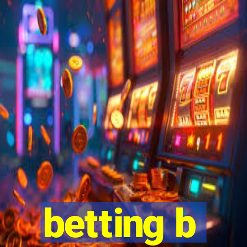 betting b