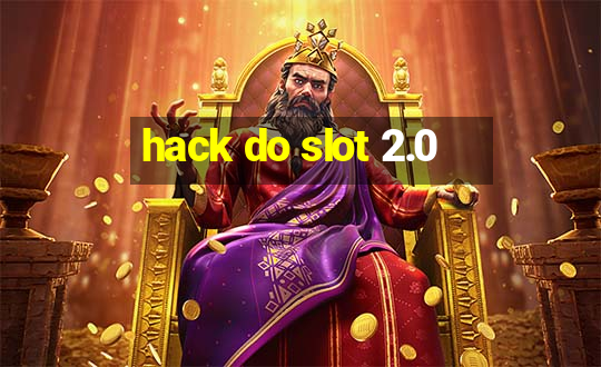 hack do slot 2.0