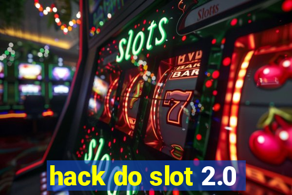 hack do slot 2.0