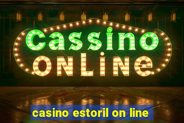 casino estoril on line