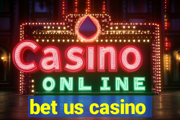 bet us casino