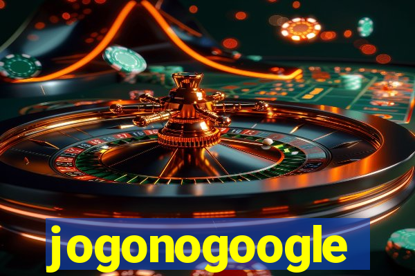 jogonogoogle