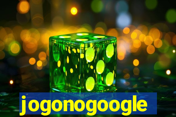 jogonogoogle