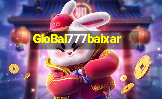 GloBal777baixar