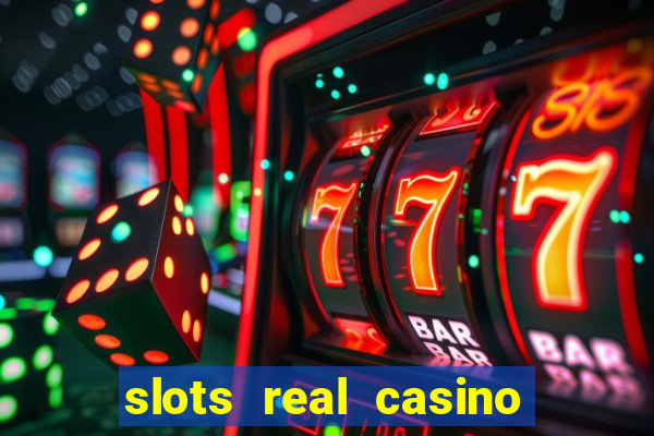 slots real casino é confiável