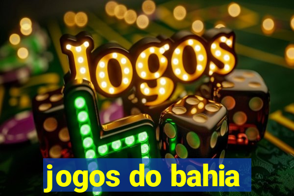 jogos do bahia