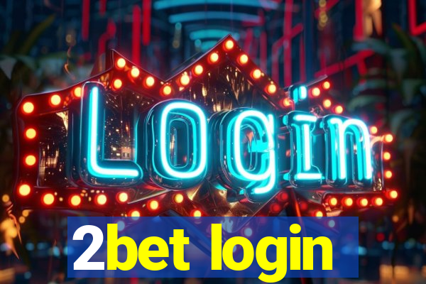 2bet login