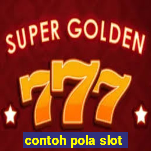 contoh pola slot