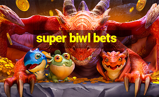 super biwl bets