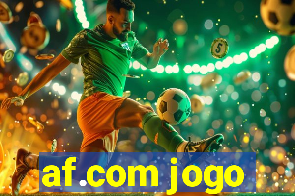 af.com jogo