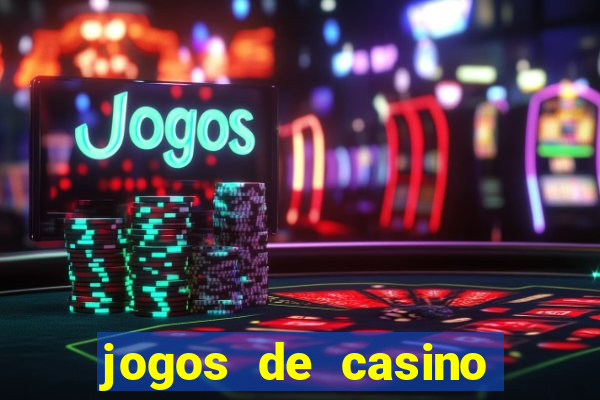 jogos de casino las vegas