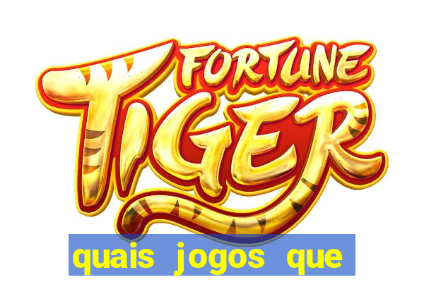 quais jogos que pagam dinheiro de verdade