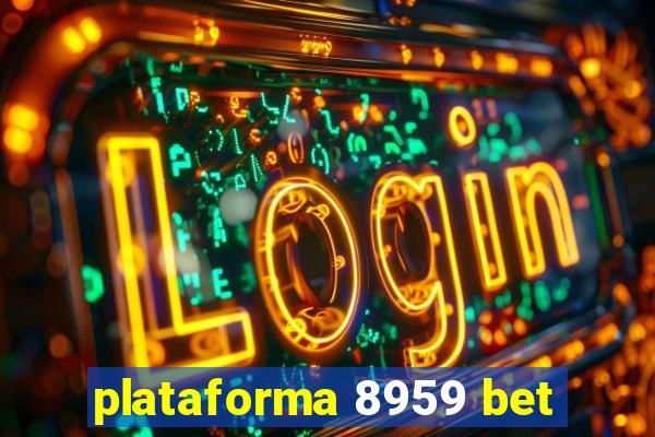 plataforma 8959 bet